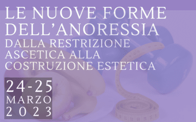 Le nuove forme dell’anoressia, dalla restrizione ascetica alla costruzione estetica
