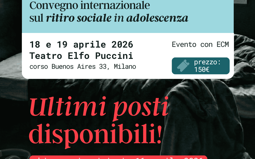 Quando il silenzio parla. Convegno internazionale sul ritiro sociale in adolescenza